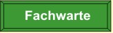 Unsere Fachwarte